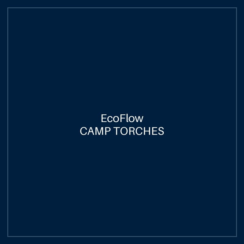 ECOFLOW CAMP TORCHES