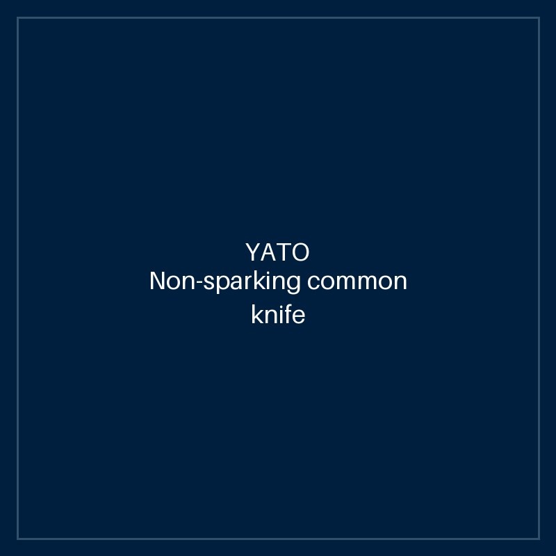 Non-sparking common knife