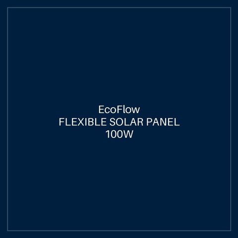 ECOFLOW FLEXIBLE SOLAR PANEL 100W