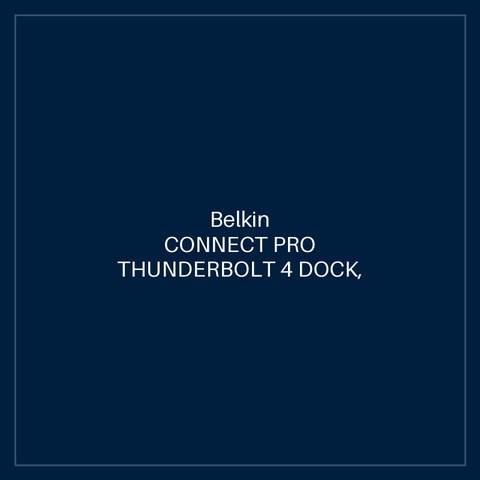 BELKIN CONNECT PRO THUNDERBOLT 4 DOCK, GRAY