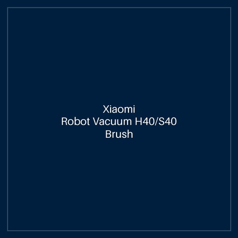 Xiaomi Robot Vacuum H40/S40 Brush