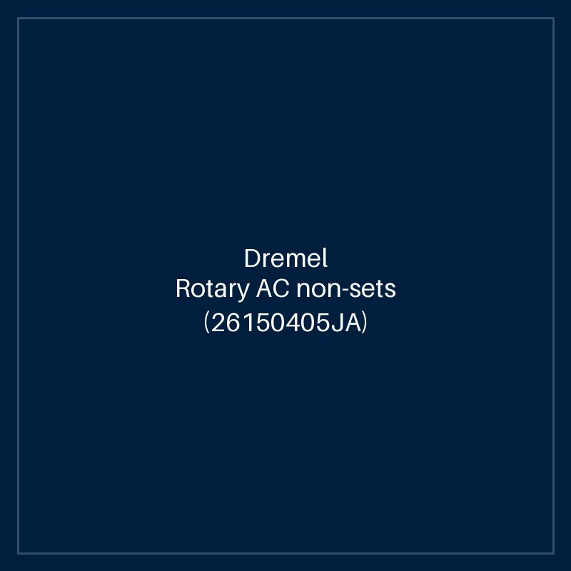 Dremel Rotary AC non-sets (26150405JA)