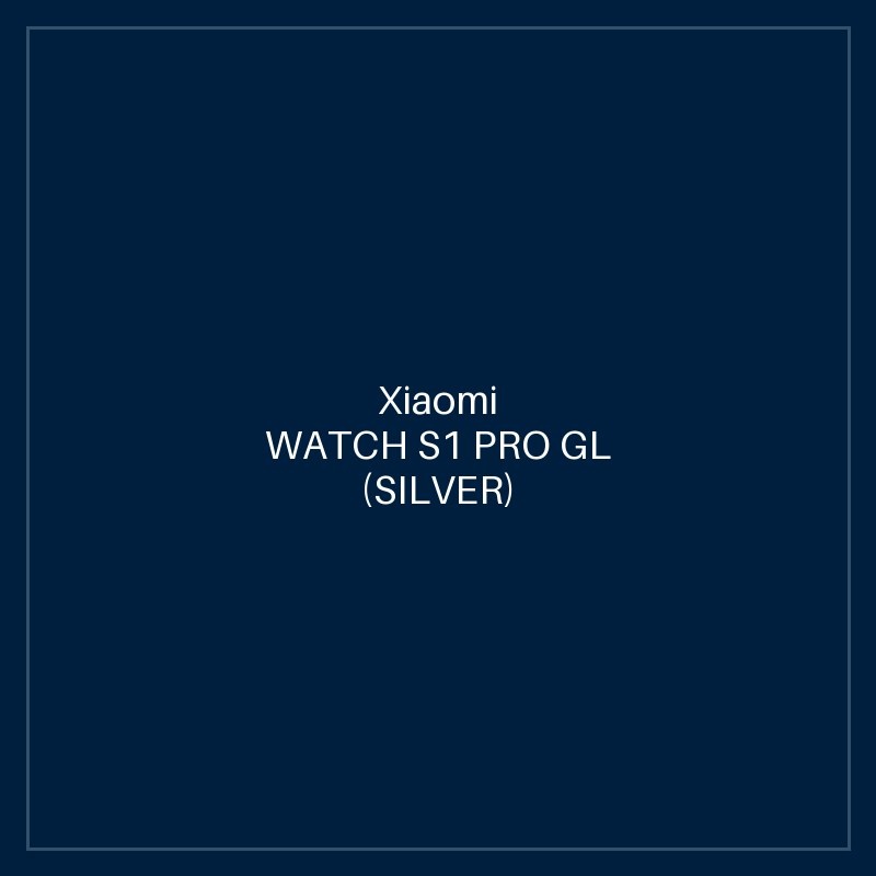 XIAOMI WATCH S1 PRO GL (SILVER)