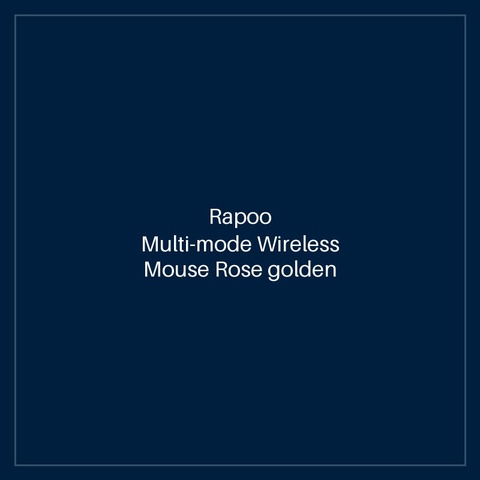 RAPOO Multi-mode Wireless Mouse Rose golden