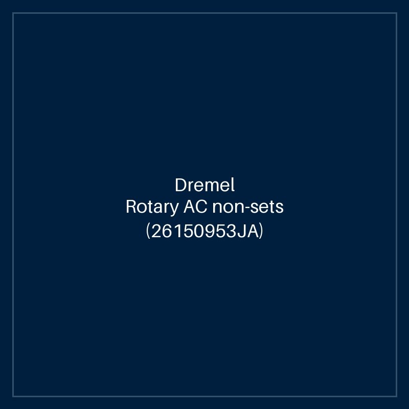 Dremel Rotary AC non-sets (26150953JA)