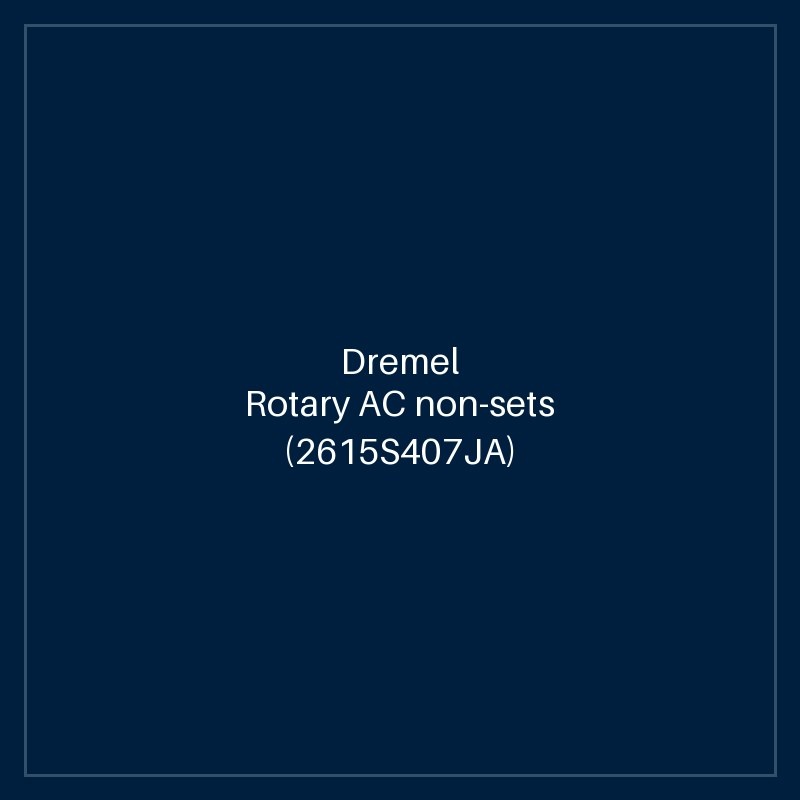 Dremel Rotary AC non-sets (2615S407JA)