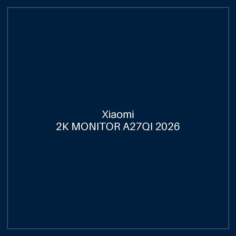 XIAOMI 2K MONITOR A27QI 2026