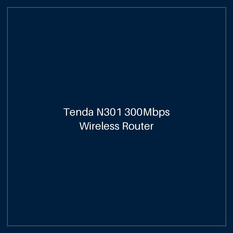 Tenda N301 300Mbps Wireless Router