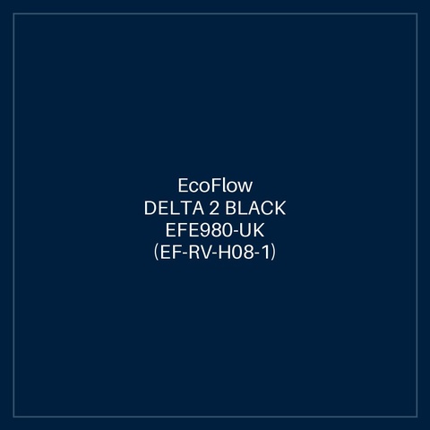 ECOFLOW DELTA 2 BLACK EFE980-UK (EF-RV-H08-1) 500W / 980Wh INCLUDES FREE GIFT RECHARGEABLE 6 IN 1 FAN WITH LED LAMP