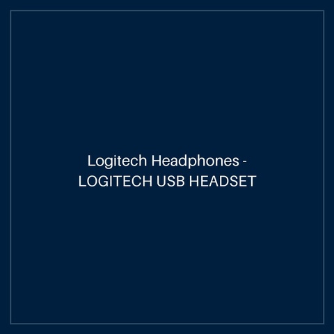 Logitech Headphones - LOGITECH USB HEADSET H340