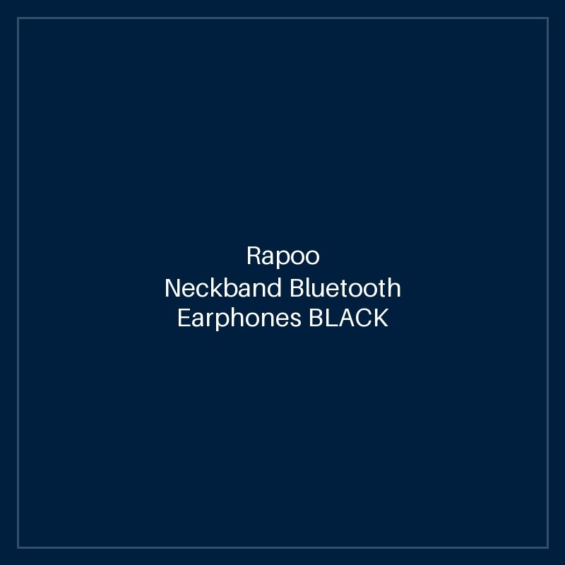 RAPOO Neckband Bluetooth Earphones BLACK