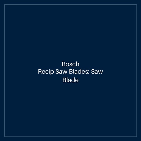 Bosch Recip Saw Blades: Saw Blade Set;RB - 10ER S 957 CHM