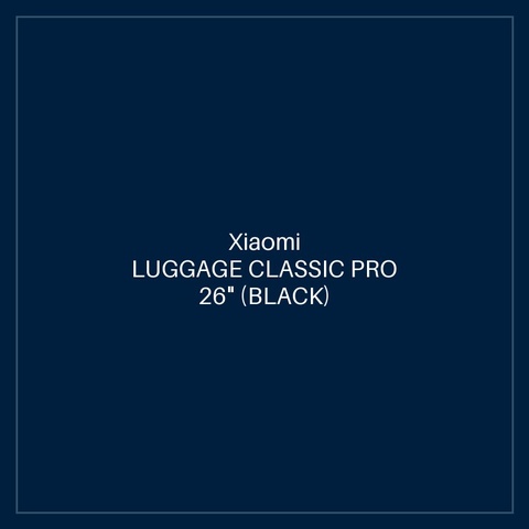 XIAOMI LUGGAGE CLASSIC PRO 26" (BLACK)