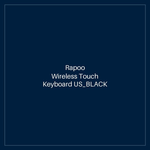 RAPOO Wireless Touch Keyboard US_BLACK