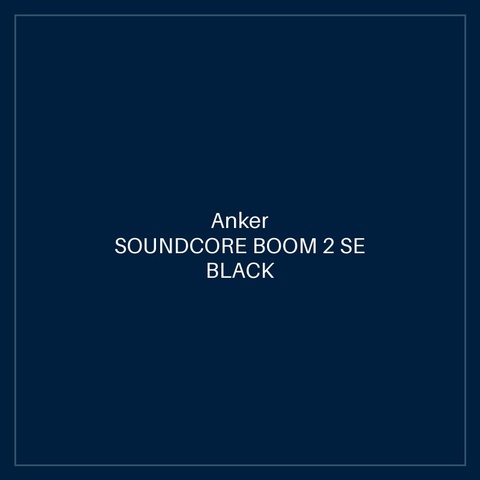 SOUNDCORE BOOM 2 SE BLACK