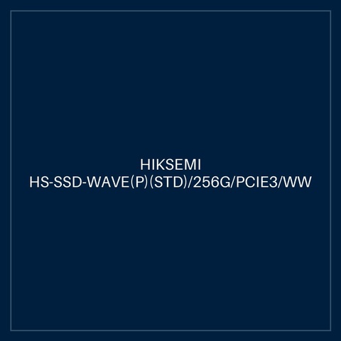 HIKSEMI HS-SSD-WAVE(P)(STD)/256G/PCIE3/WW