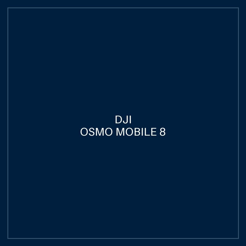 DJI OSMO MOBILE 8