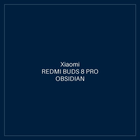 REDMI BUDS 8 PRO OBSIDIAN BLACK
