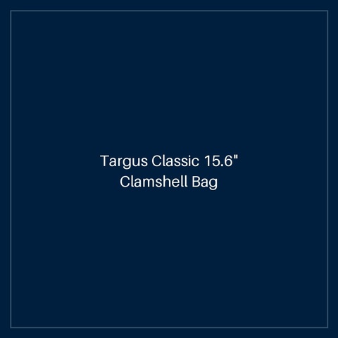 Targus Classic 15.6" Clamshell Bag