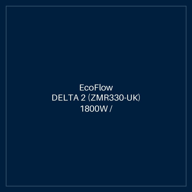 ECOFLOW DELTA 2 (ZMR330-UK) 1800W / 1024Wh