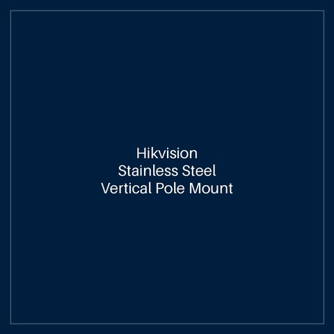 Hikvision Stainless Steel Vertical Pole Mount Bracket