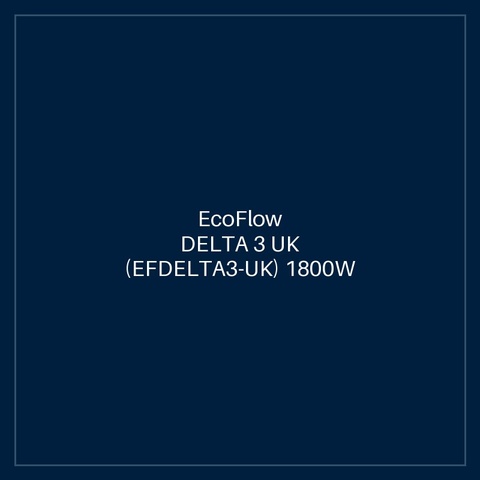 ECOFLOW DELTA 3 UK (EFDELTA3-UK) 1800W / 1024Wh