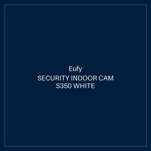 EUFY SECURITY INDOOR CAM S350 WHITE