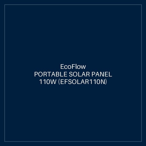 ECOFLOW PORTABLE SOLAR PANEL 110W (EFSOLAR110N)