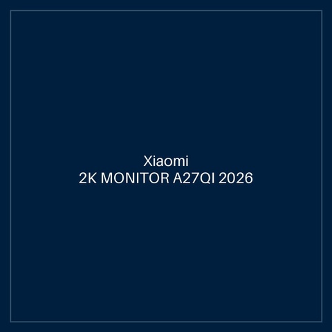 XIAOMI 2K MONITOR A27QI 2026