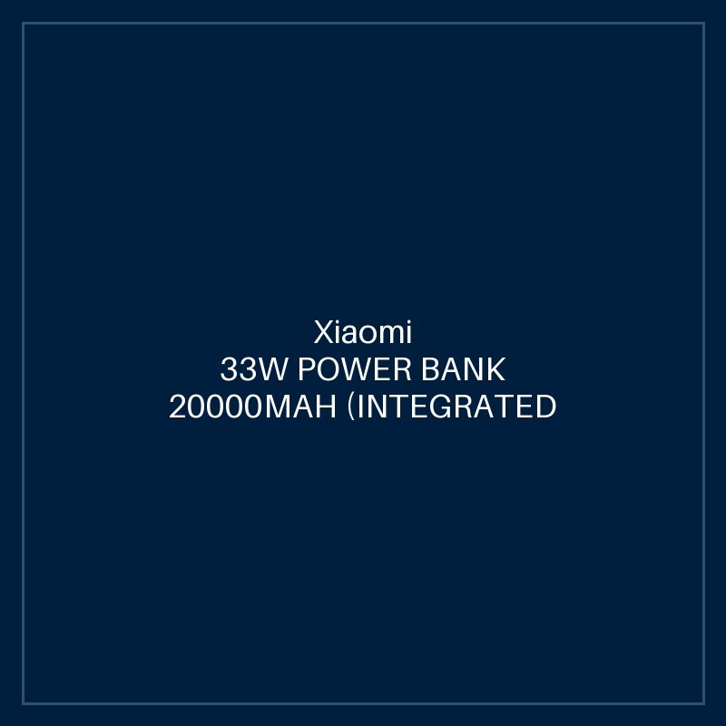 XIAOMI 33W POWER BANK 20000MAH (INTEGRATED CABLE) BLUE GL