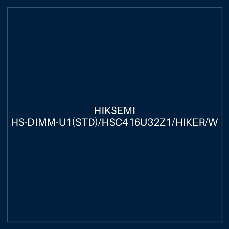 HIKSEMI HS-DIMM-U1(STD)/HSC416U32Z1/HIKER/W