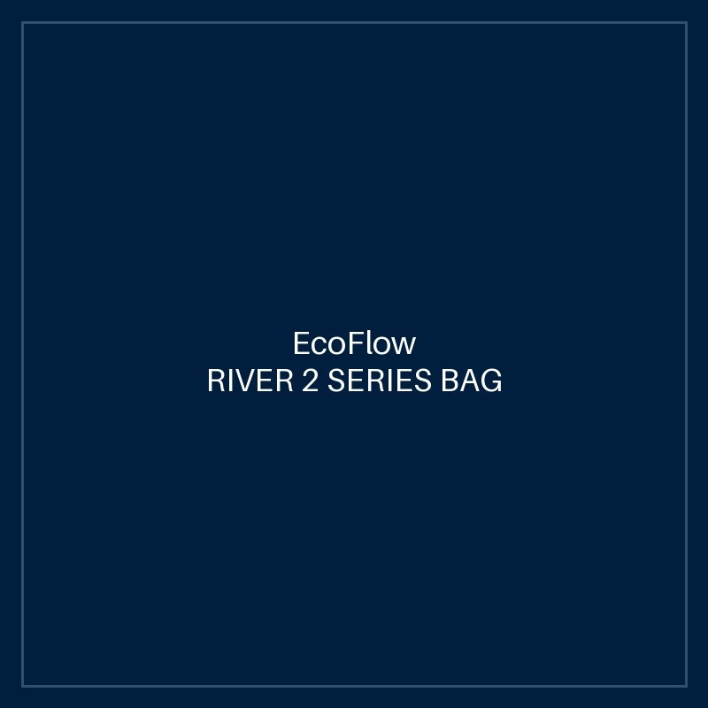 ECOFLOW RIVER 2 SERIES BAG
