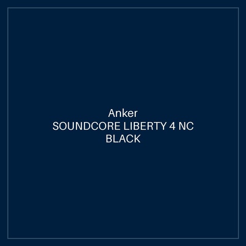 SOUNDCORE LIBERTY 4 NC BLACK