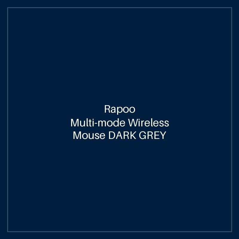 RAPOO Multi-mode Wireless Mouse DARK GREY