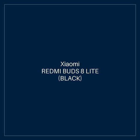 REDMI BUDS 8 LITE (BLACK)