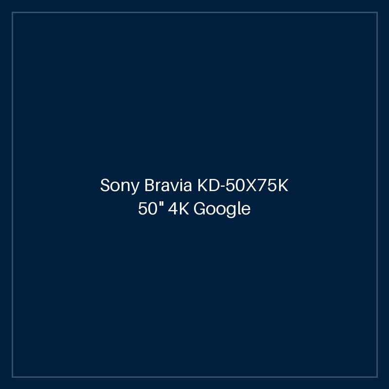 Sony Bravia KD-50X75K 50" 4K Google TV