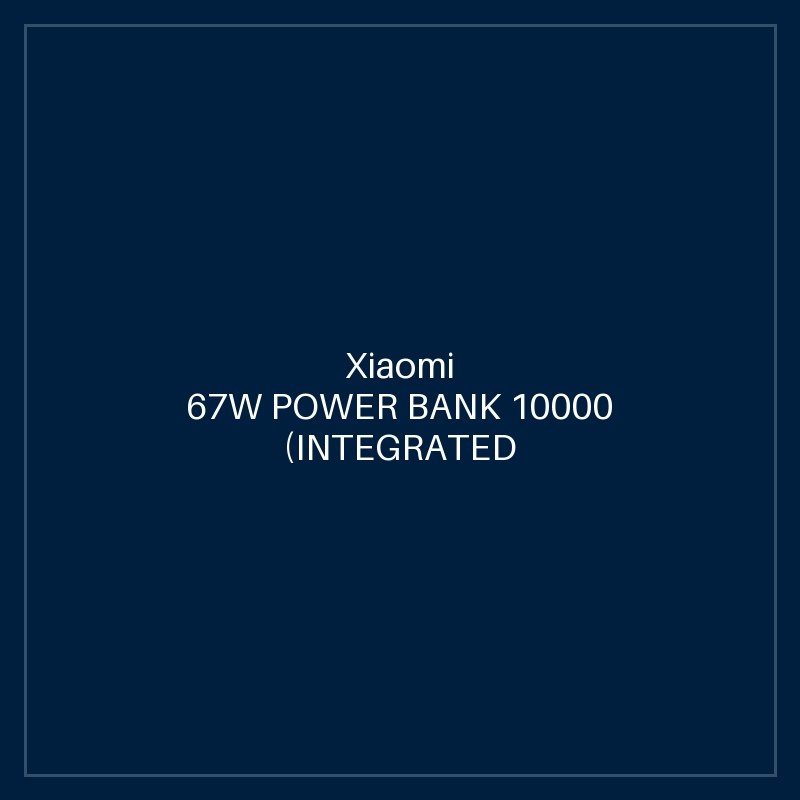 XIAOMI 67W POWER BANK 10000 (INTEGRATED CABLE) TAN