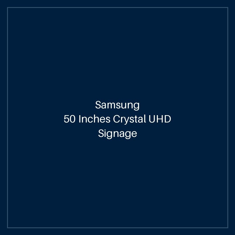 50 Inches Crystal UHD Signage QMC