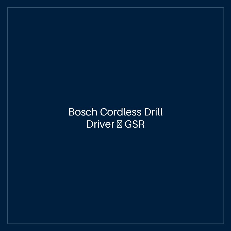 Bosch Cordless Drill Driver — GSR 120-LI