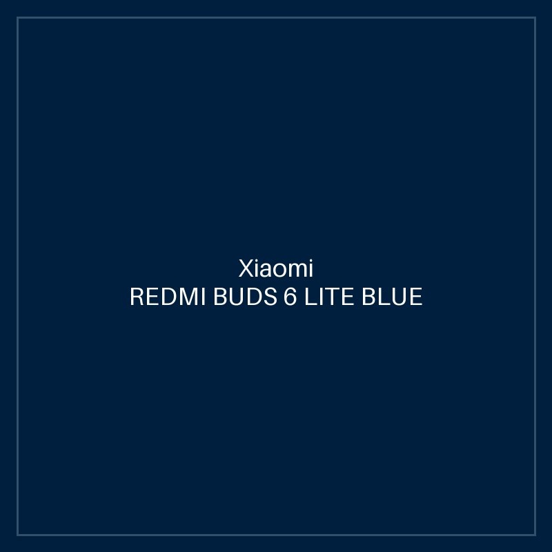 REDMI BUDS 6 LITE BLUE