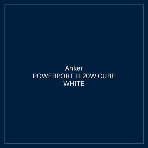 ANKER POWERPORT III 20W CUBE WHITE