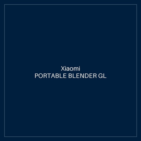 XIAOMI PORTABLE BLENDER GL