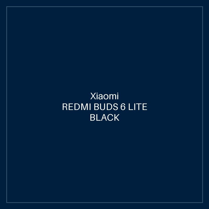 REDMI BUDS 6 LITE BLACK