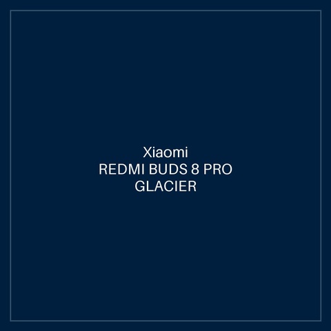 REDMI BUDS 8 PRO GLACIER BLUE