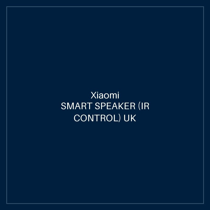 XIAOMI SMART SPEAKER (IR CONTROL) UK
