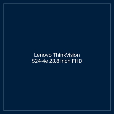 Lenovo ThinkVision S24-4e 23,8 inch FHD Monitor (IPS Panel, 100Hz, 4ms, HDMI, VGA, 3-side borderless) - Tilt Stand