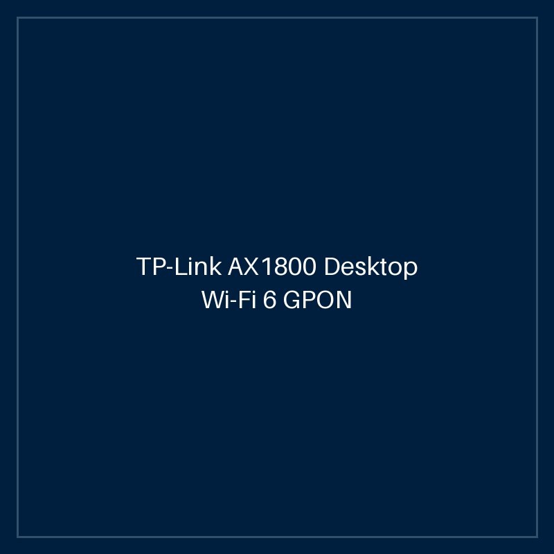 TP-Link AX1800 Desktop Wi-Fi 6 GPON Access Point