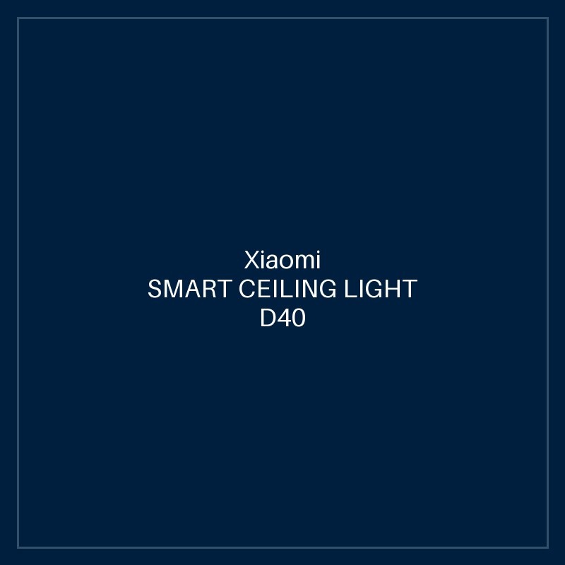 XIAOMI SMART CEILING LIGHT D40