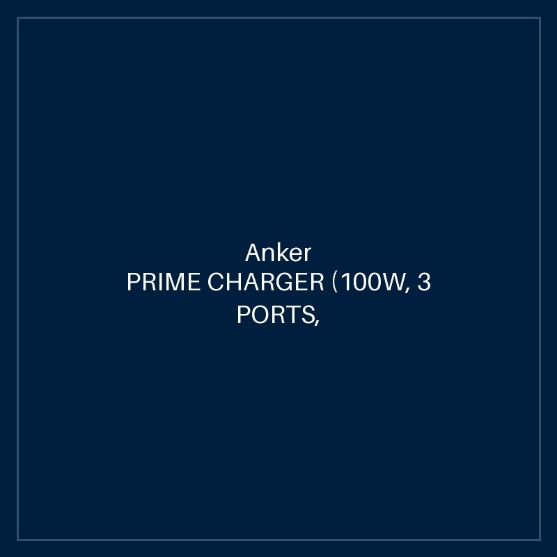ANKER PRIME CHARGER (100W, 3 PORTS, GANPRIME) SILVER