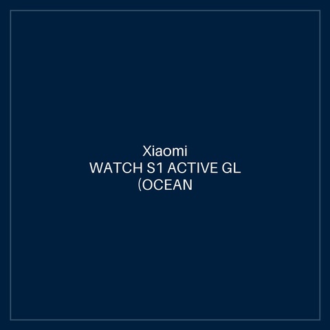 XIAOMI WATCH S1 ACTIVE GL (OCEAN BLUE)